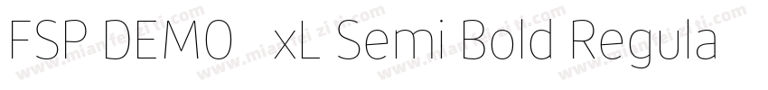 FSP DEMO   xL Semi Bold Regular字体转换